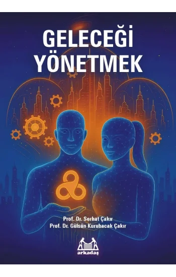 Geleceği Yönetmek
