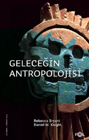 Geleceğin Antropolojisi – Felsefi Bir Soruşturma