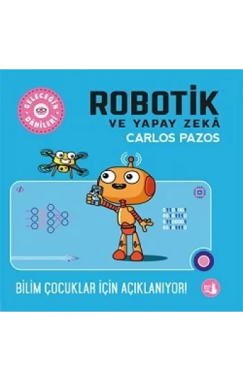 Geleceğin Dahileri Robotik Ve Yapay Zeka