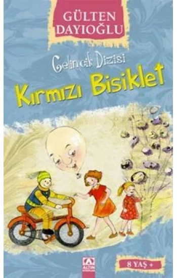 Gelincik Dizisi : Kırmızı Bisiklet