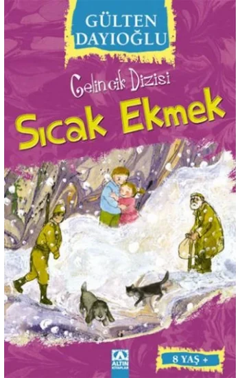 Gelincik Dizisi : Sıcak Ekmek