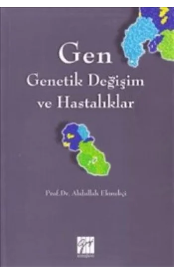 Gen - Genetik Değişim ve Hastalıklar
