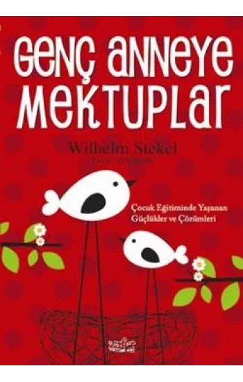 Genç Anneye Mektuplar