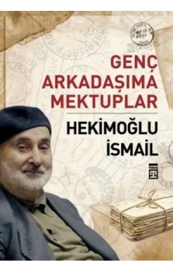 Genç Arkadaşıma Mektuplar