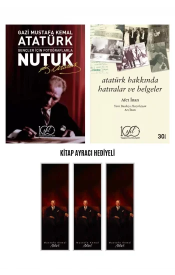 Gençler İçin Fotoğraflarla Nutuk - Atatürk Hakkında Hatıralar Belgeler - Kitap Ayracı Hediyeli Set