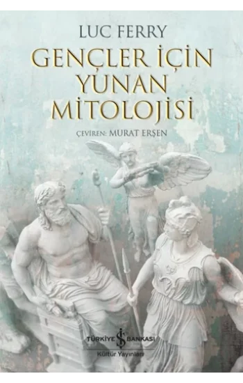 Gençler İçin Yunan Mitolojisi
