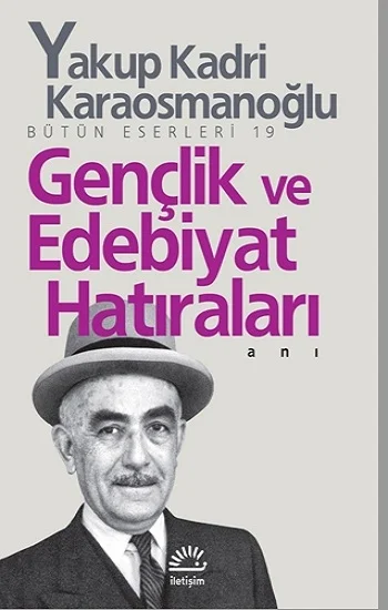 Gençlik ve Edebiyat Hatıraları