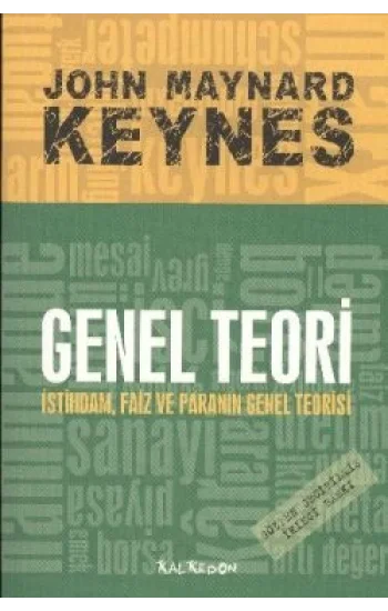 Genel Teori İstihdam Faiz ve Paranın Genel Teorisi