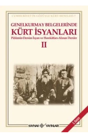 Genelkurmay Belgelerinde Kürt İsyanları - 2