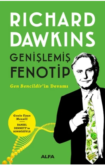 Genişlemiş Fenotip (Gen Bencildirin Devamı)
