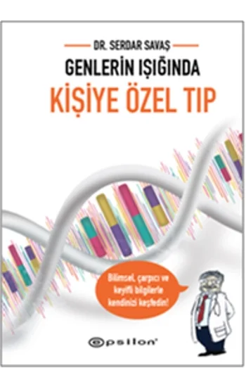 Genlerin Işığında Kişiye Özel Tıp