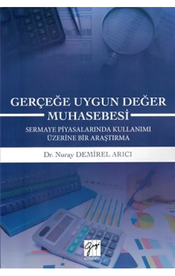 Gerçeğe Uygun Değer Muhasebesi