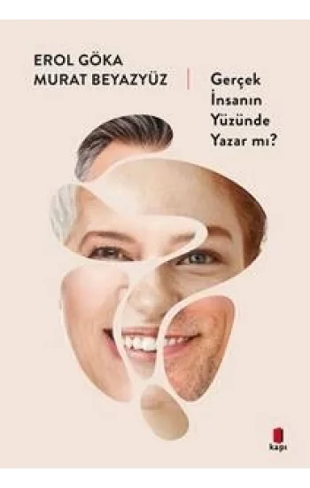 Gerçek İnsanın Yüzünde Yazar Mı?