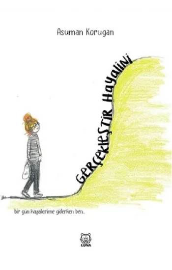 Gerçekleştir Hayalini