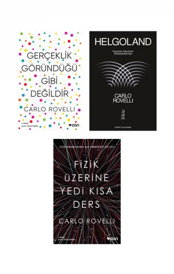 Gerçeklik Göründüğü Gibi Değildir + Helgoland + Fizik Üzerine Yedi Kısa Ders- 3 Kitap Set