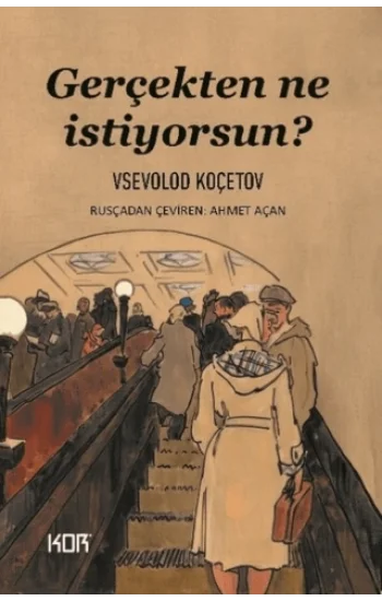 Gerçekten Ne İstiyorsun?