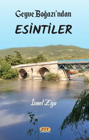 Geyve Boğazından Esintiler