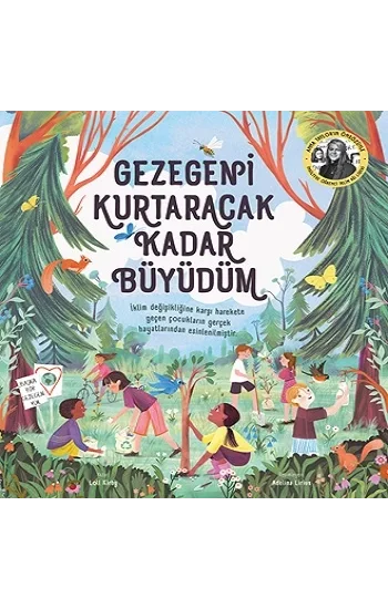 Gezegeni Kurtaracak Kadar Büyüdüm