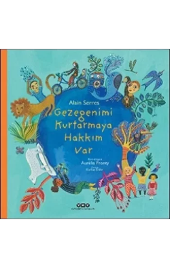 Gezegenimi Kurtarmaya Hakkım Var