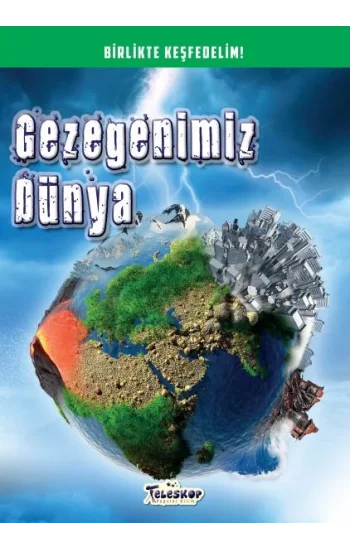 Gezegenimiz Dünya - Birlikte Keşfedelim
