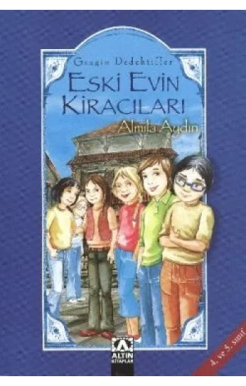 Gezgin Dedektifler Eski Evin Kiracıları