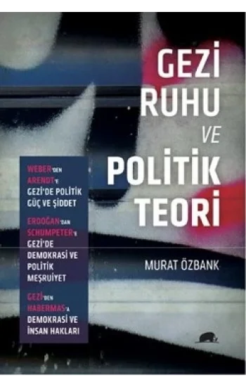 Gezi Ruhu Ve Politik Teori
