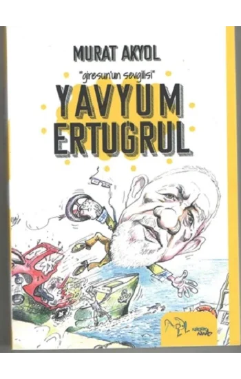 Giresunun Sevgilisi Yavyum Ertuğrul