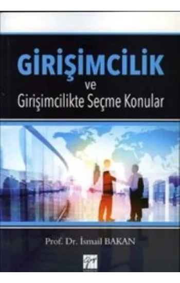 Girişimcilik ve Girişimcilikte Seçme Konular