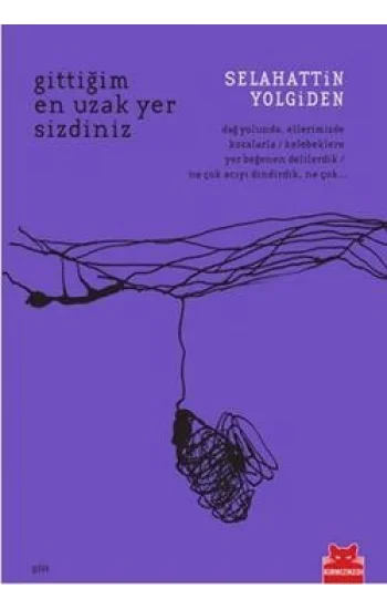 Gittiğim En Uzak Yer Sizdiniz