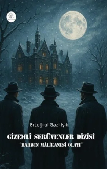 Gizemli Serüvenler Dizisi Darwin Malikanesi Olayı