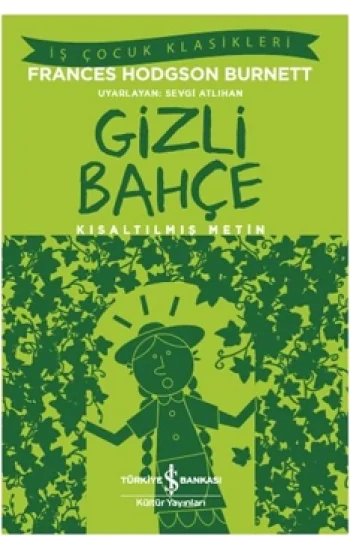 Gizli Bahçe (Kısaltılmış Metin)