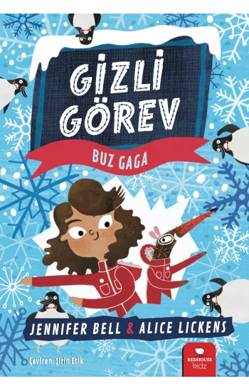 Gizli Görev - Buz Gaga