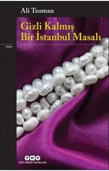 Gizli Kalmış Bir İstanbul Masalı