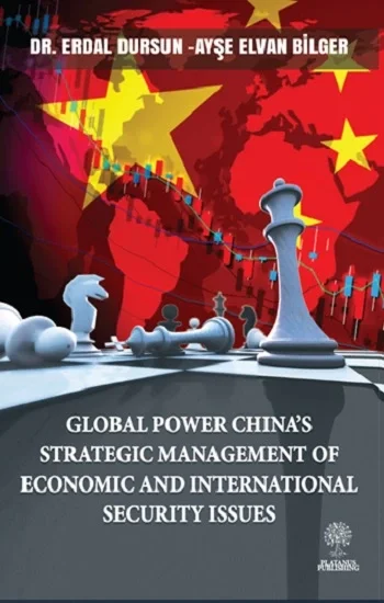 Global Power Chinas Strategic Management Of Economic and Internaional Security Issues