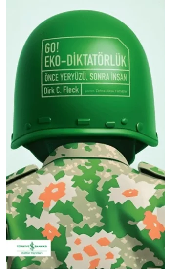 Go! Eko-Diktatörlük - Önce Yeryüzü, Sonra İnsan