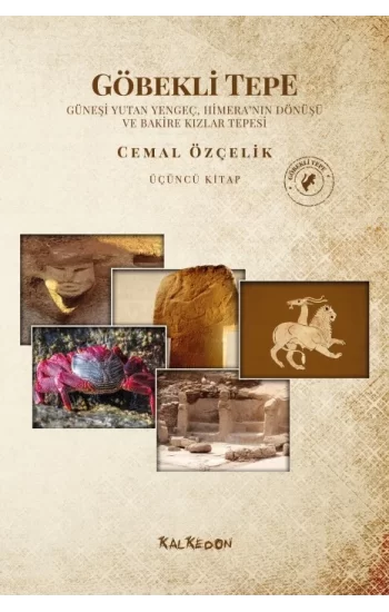 Göbekli Tepe  (Üçüncü Kitap)