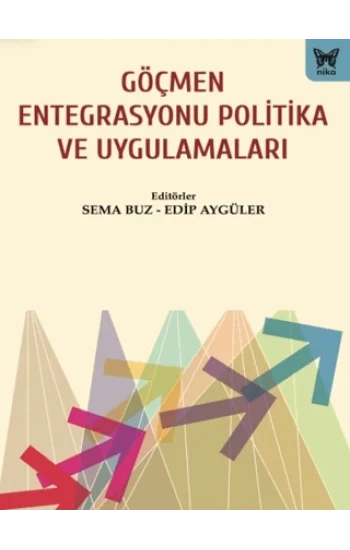 Göçmen Entegrasyonu Politika ve Uygulamaları