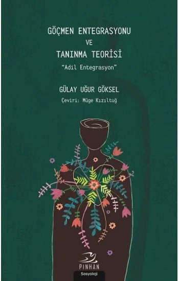 Göçmen Entegrasyonu ve Tanınma Teorisi  - Adil Entegrasyon