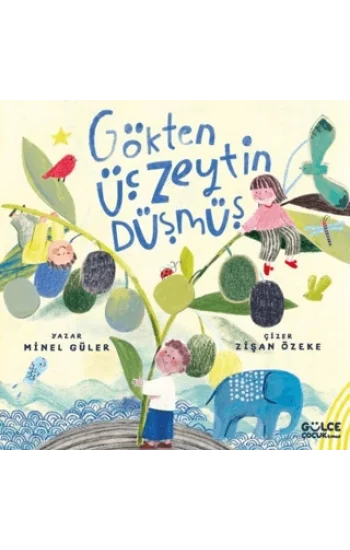 Gökten Üç Zeytin Düşmüş