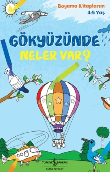 Gökyüzünde Neler Var?  – Boyama Kitaplarim 4-5 Yaş