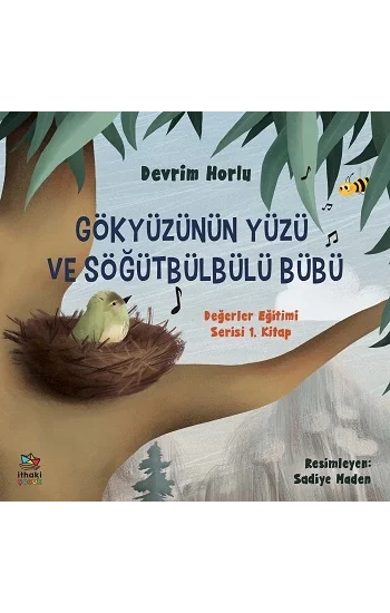 Gökyüzünün Yüzü ve Söğütbülbülü Bübü