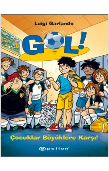 Gol! 7 : Çocuklar Büyüklere Karşı!