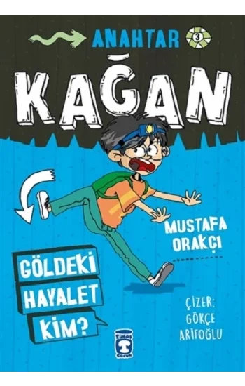 Göldeki Hayalet Kim? - Kağan