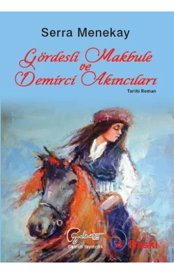 Gördesli Makbule ve Demirci Akıncıları