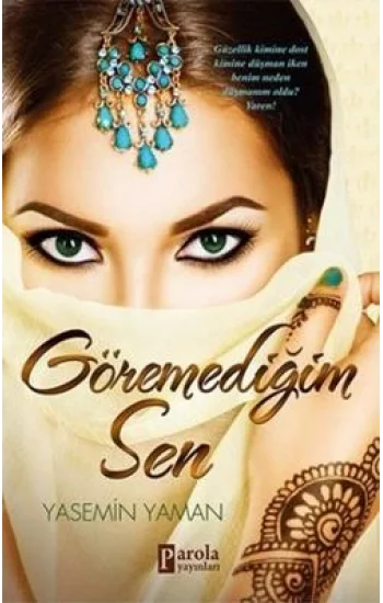 Göremediğim Sen