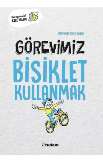Görevimiz Bisiklet Kullanmak