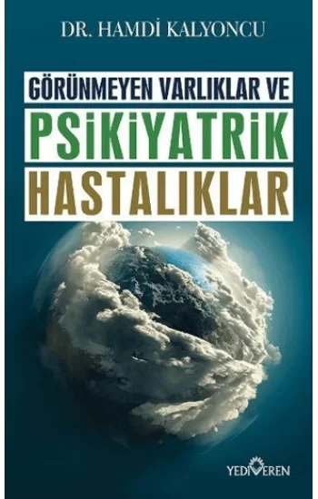 Görünmeyen Hastalıklar ve Psikiyatrik Hastalıklar