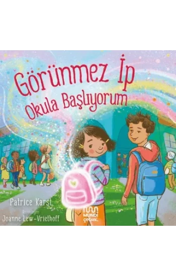 Görünmez İp: Okula Başlıyorum