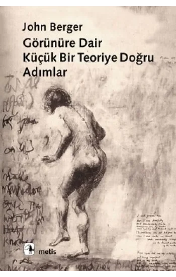 Görünüre Dair Küçük Bir Teoriye Doğru Adımlar