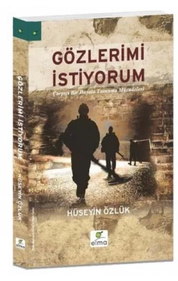 Gözlerimi İstiyorum